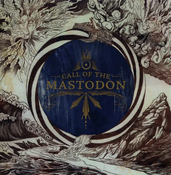 Call Of The Mastodon