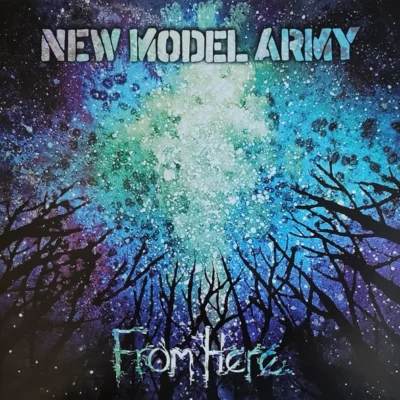 New Model Army-From Here
