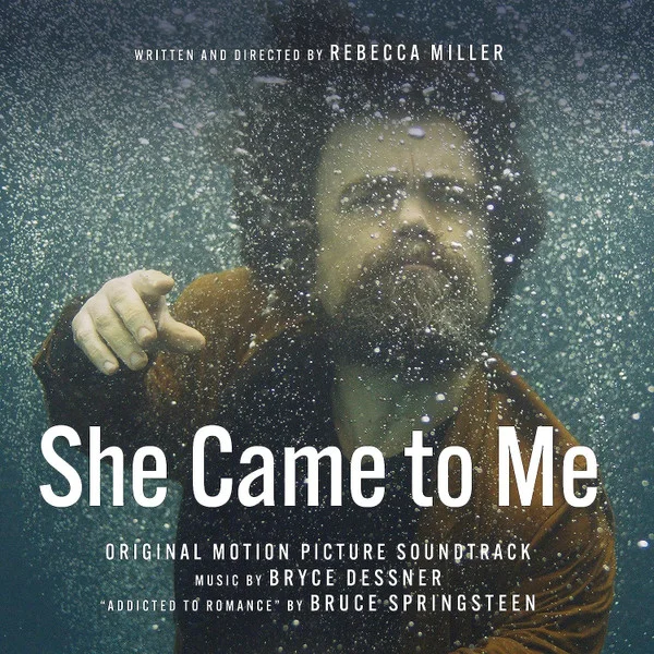 SHE CAME TO ME SOUNDTRACK
