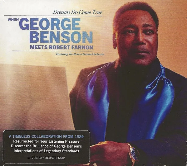 DREAMS DO COME TRUE: WHEN GEORGE BENSON MEETS ROBE
