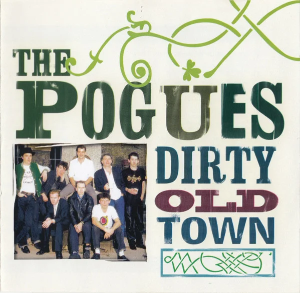 DIRTY OLD TOWN - THE PLATINUM COLLECTION