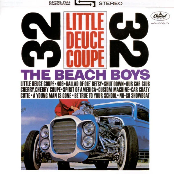 Little Deuce Coupe/All Summer Long